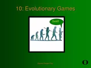 10: Evolutionary Games