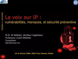 La voix sur IP : vulnérabilités, menaces, et sécurité préventive