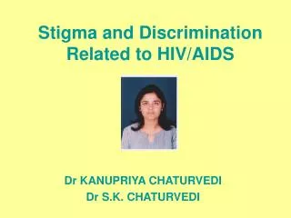 Stigma and Discrimination Related to HIV/AIDS