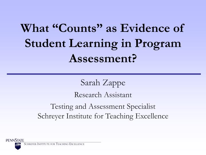 what counts as evidence of student learning in program assessment
