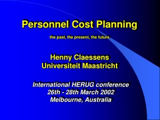 Personnel Cost Planning the past, the present, the future