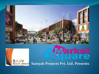 SAAV - Market Square Gurgaon
