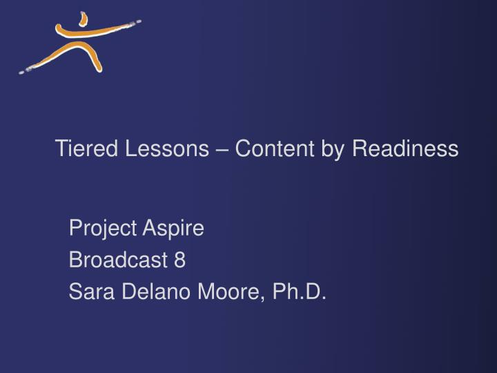 tiered lessons content by readiness
