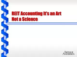 REIT Accounting It’s an Art Not a Science