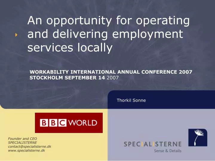 an opportunity for operating and delivering employment services locally