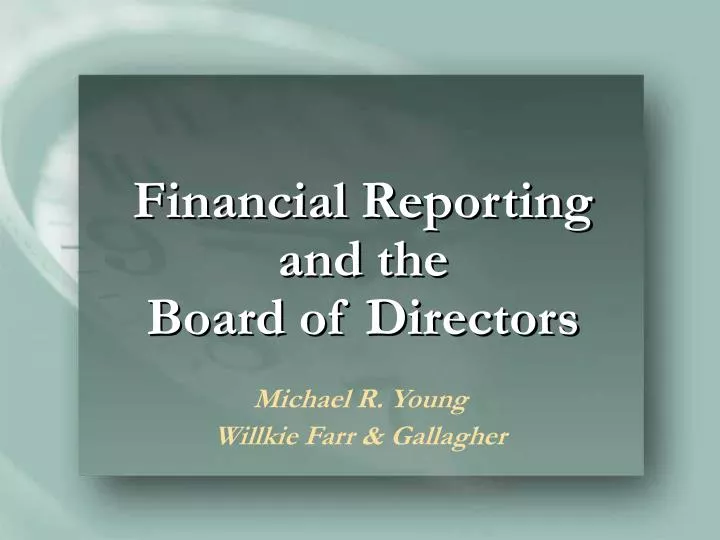 financial reporting and the board of directors
