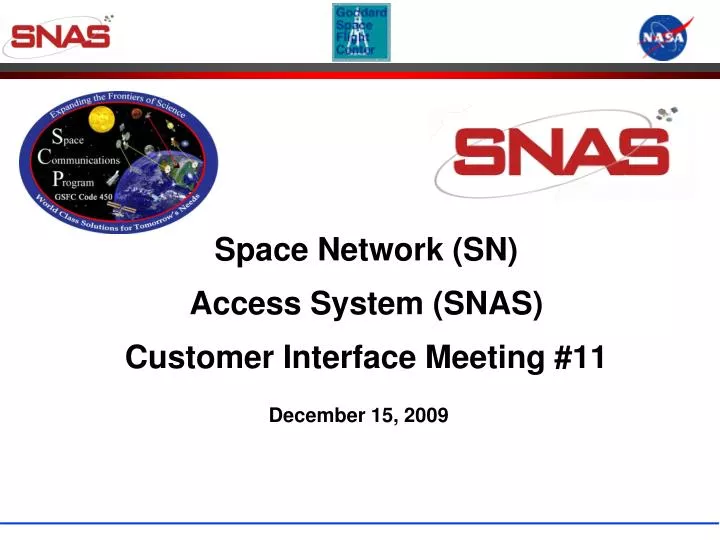 space network sn access system snas customer interface meeting 11
