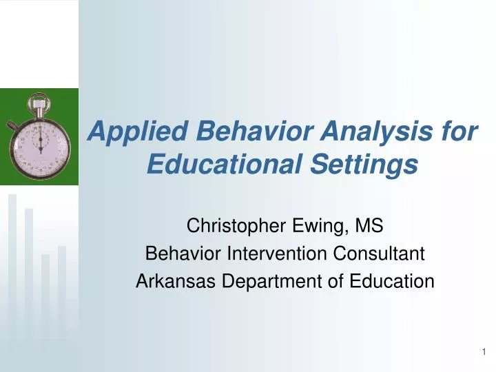 PPT - Applied Behavior Analysis for Educational Settings PowerPoint ...