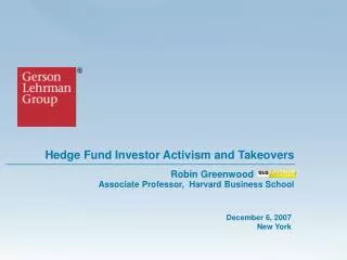 Hedge Fund Investor Activism and Takeovers