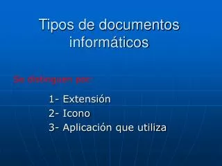 Tipos de documentos informáticos