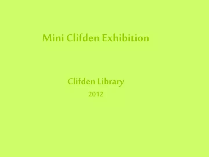 mini clifden exhibition clifden library 2012