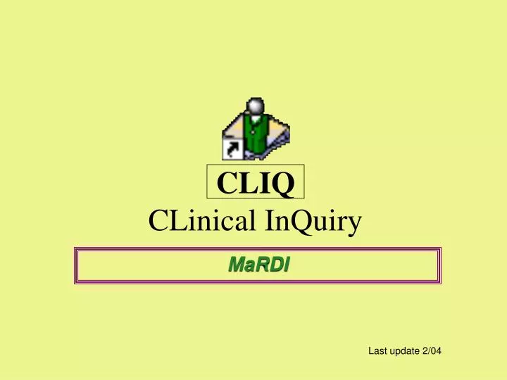 cliq clinical inquiry
