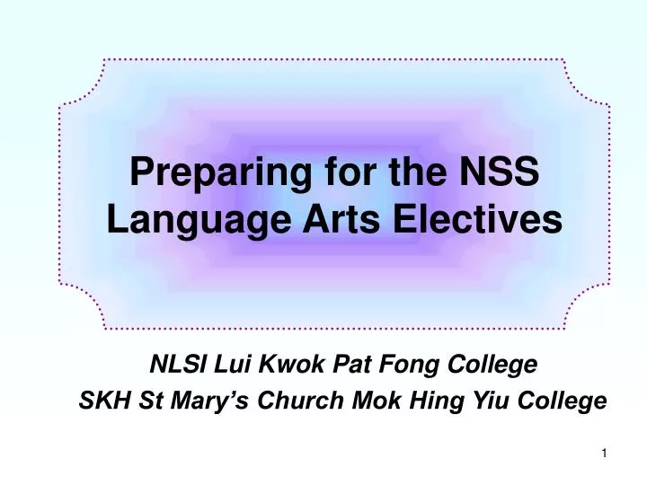 preparing for the nss language arts electives