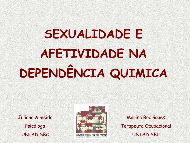 sexualidade e afetividade na depend ncia quimica