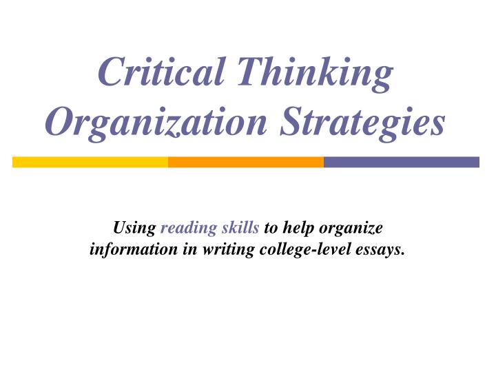 critical thinking organization strategies
