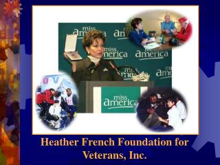 Heather French Foundation for Veterans, Inc.