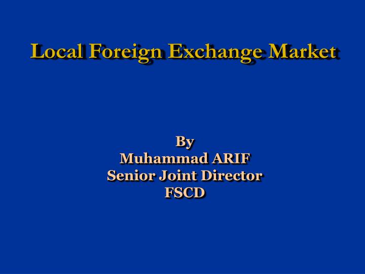 local foreign exchange market