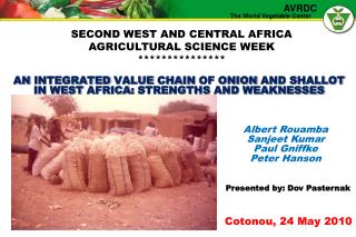 An integrated value chain of onion and shallot in west africa : strengths and weaknesses