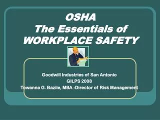 OSHA The Essentials of WORKPLACE SAFETY