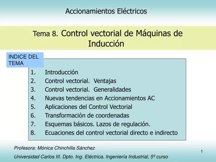 accionamientos el ctricos tema 8 control vectorial de m quinas de inducci n