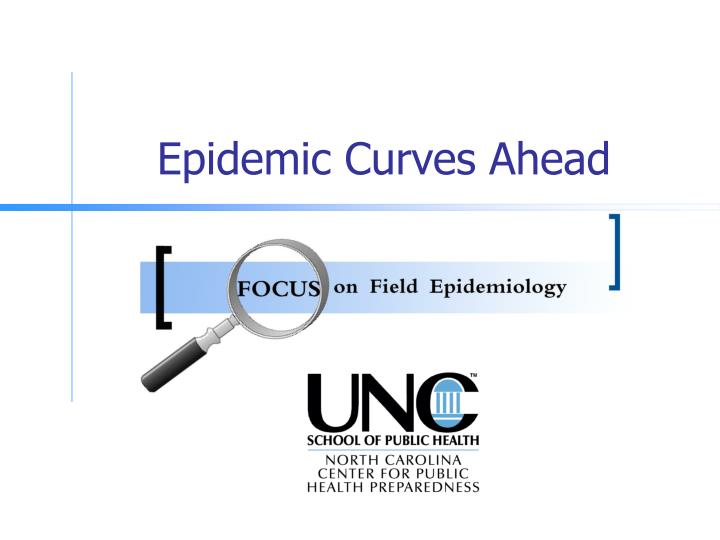 epidemic curves ahead