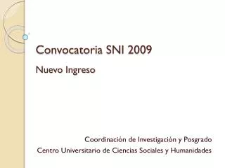 Convocatoria SNI 2009 Nuevo Ingreso