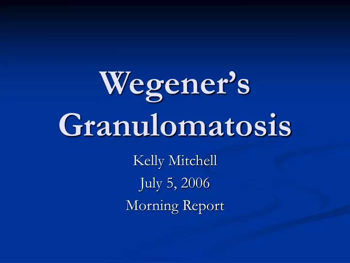wegener s granulomatosis