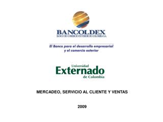 MERCADEO, SERVICIO AL CLIENTE Y VENTAS 2009