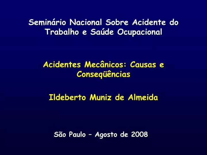 semin rio nacional sobre acidente do trabalho e sa de ocupacional