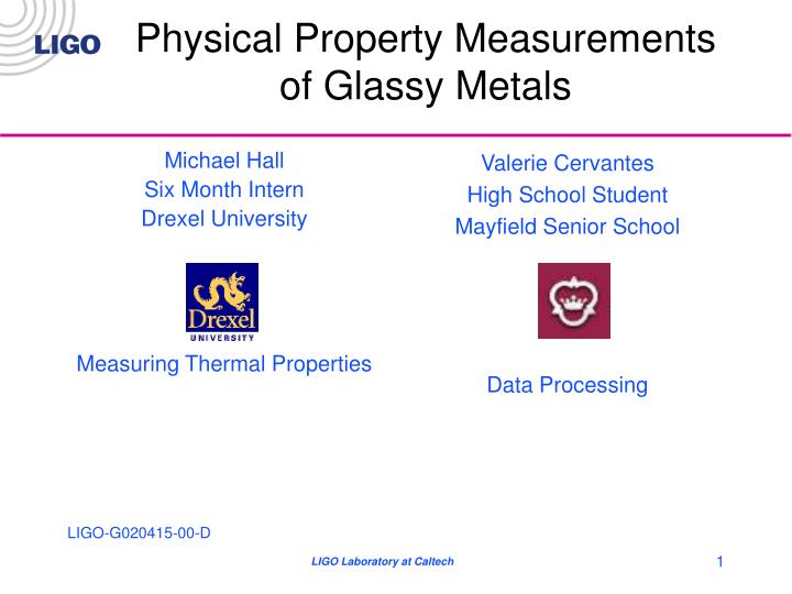 physical property measurements of glassy metals