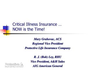 Critical Illness Insurance … NOW is the Time!