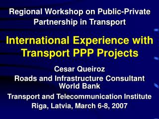 International Experience with Transport PPP Projects