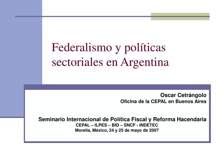federalismo y pol ticas sectoriales en argentina