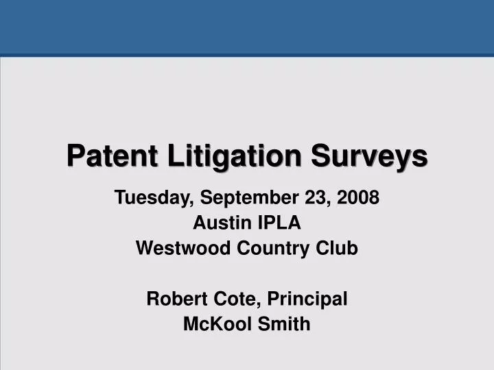 patent litigation surveys