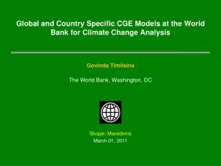 Global and Country Specific CGE Models at the World Bank for Climate Change Analysis