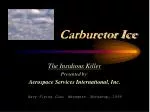 Carburetor Ice - slide 1