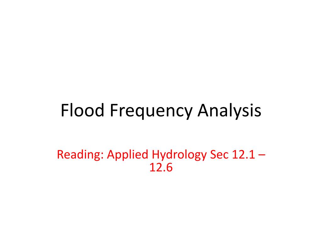 PPT - Flood Frequency Analysis PowerPoint Presentation, free download ...