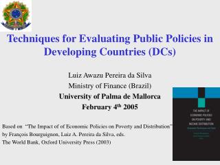Techniques for Evaluating Public Policies in Developing Countries (DCs)