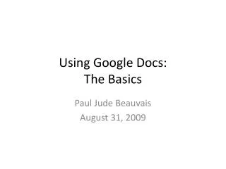 Using Google Docs: The Basics