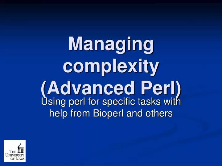 managing complexity advanced perl