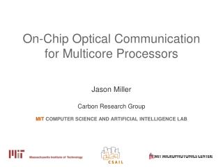 On-Chip Optical Communication for Multicore Processors