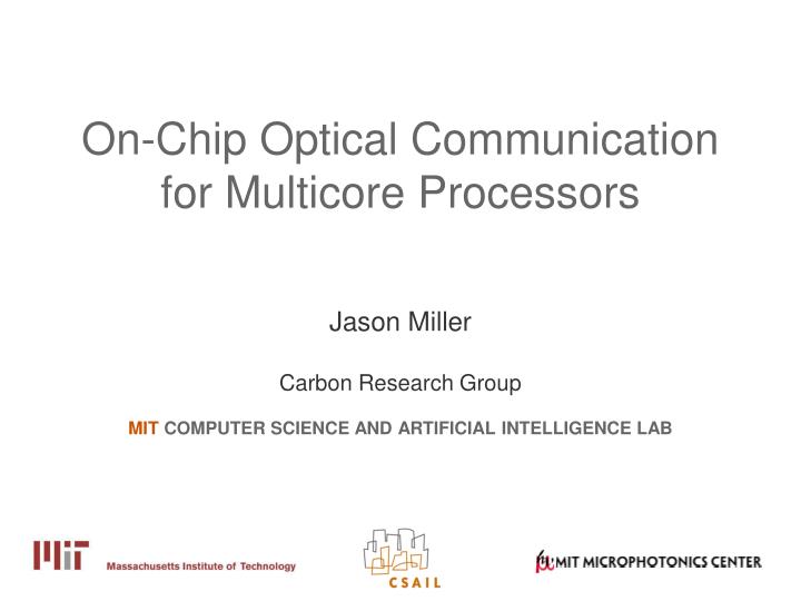 on chip optical communication for multicore processors