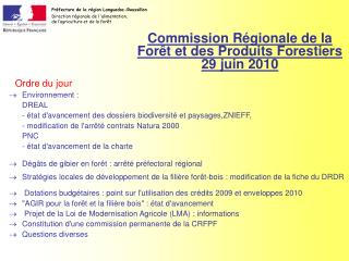 Commission Régionale de la Forêt et des Produits Forestiers 29 juin 2010