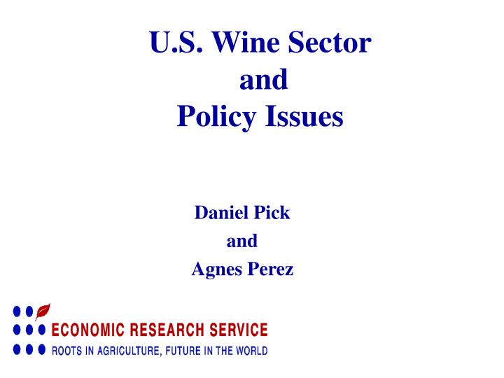 u s wine sector and policy issues
