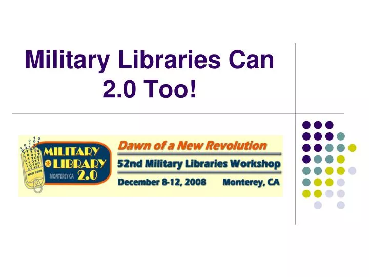 military libraries can 2 0 too