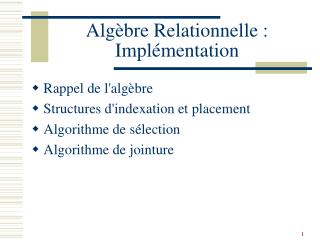 Algèbre Relationnelle : Implémentation