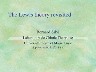 The Lewis theory revisited