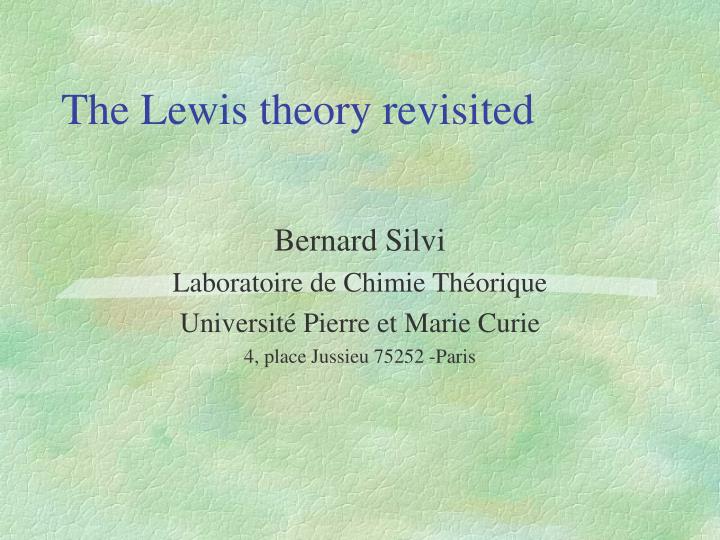 the lewis theory revisited