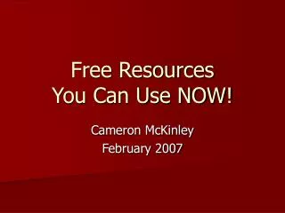 Free Resources You Can Use NOW!