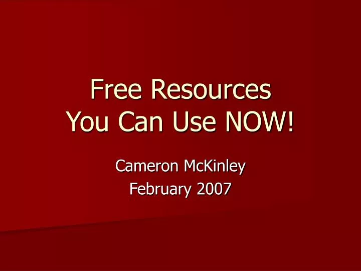free resources you can use now
